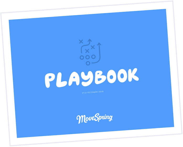 MoveSpring Playbook