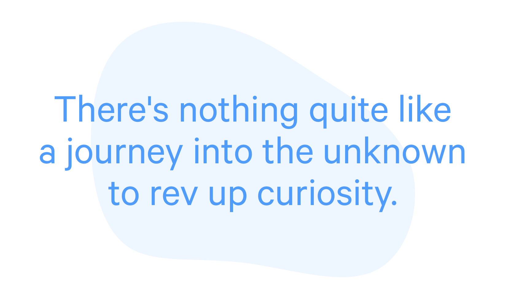 qoute about curiosity